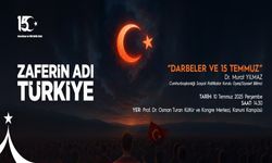 “Darbeler ve 15 Temmuz”