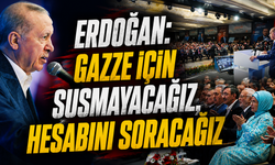 Erdoğan: Gazze'deki soykırımın hesabını bu kadro soracak