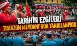 Trabzon'da Milli Ruh meydana taştı! Mehter coşkusu binleri buluşturdu
