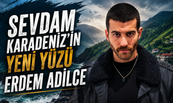 Sevdam Karadeniz'in yeni Kuzey Alazlı'sı Erdem Adilce oldu