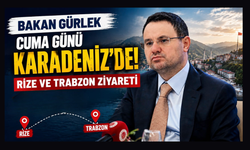 Bakan Gürlek Cuma günü Karadeniz’de: Rize ve Trabzon ziyareti
