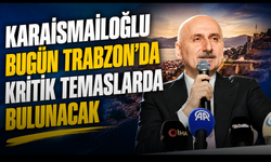 Turizmden teşkilata... Karaismailoğlu'nun Trabzon mesaisi başlıyor