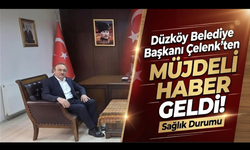Düzköy Belediye Başkanı Selim Çelenk’in ameliyatı başarıyla gerçekleştirildi