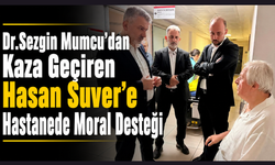 Bakan Yardımcısı Hasan Suver’e destek ziyareti