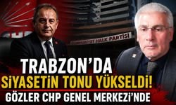Trabzon'da siyasetin tonu yükseldi! Gözler CHP Genel Merkezi'nde