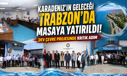 Uluslararası dev proje Trabzon'da! Karadeniz için yol haritası belirlendi