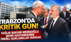 Sağlık Bakanı Memişoğlu'ndan Trabzon'a kritik ziyaret! Şehir Hastanesi gündemde