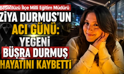 Beşikdüzü İlçe Milli Eğitim Müdürü Ziya Durmuş'un acı günü