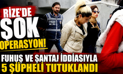 Rize'de dev operasyon! Soruşturmanın kapsamı genişliyor