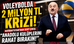 Voleybolda Büyük Tepki! Bayraktutan: “Kulüpleri Değil, Gençleri Destekleyin!”