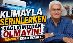 Sıcaklarda klima kullanırken dikkat! Yanlış kullanım hastanelik edebilir