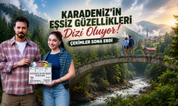 Trabzon, Rize ve Artvin dünya sahnesinde! Go Türkiye dizisinin çekimleri tamamlandı
