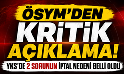 Son dakika: YKS'de 2 soru geçersiz sayıldı!