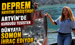 Mahşeri yaşadı,umudu Artvin'de büyüttü! Şimdi dünyaya somon ihraç ediyor