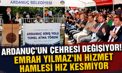 Emrah Yılmaz'ın Hizmet Hamlesi Sürüyor! Ardanuç Yeni Bir Kimlik Kazanıyor