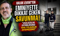 Haluk Levent'ten Emniyette dikkat çeken itiraf: "Usulsüzlük diyebilirsiniz"