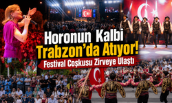 Trabzon kültürün başkenti oldu! Horon festivali coşkusu sürüyor
