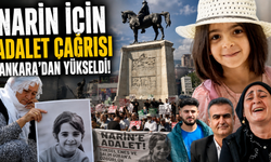 Narin için adalet mücadelesi sürüyor! Ankara'dan güçlü çağrı
