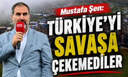 Mustafa Şen: "Türkiye'nin güvenliği birinci önceliğimizdi,bunu başardık"