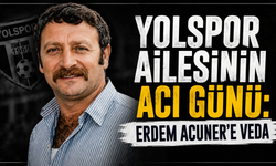 Yolspor'un emektarlarından Erdem Acuner yaşamını yitirdi