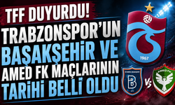 Trabzonspor'un maç takvimi belli oldu! İşte Başakşehir ve Amed FK mesaisi