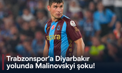 Trabzonspor’da Malinovskyi şoku: Amedspor’da yok