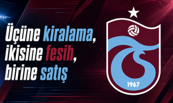 Trabzonspor’da fesih, kiralama ve satış planı