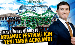Ardanuç’ta festival heyecanı yeniden başlıyor