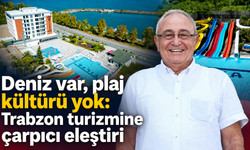 Ömer Işık’tan dikkat çeken çıkış: Deniz var, altyapı yok