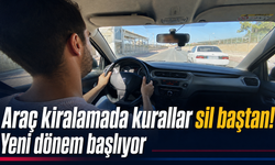 Araç kiralamada kurallar sil baştan!