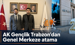 Trabzonlu genç siyasetçiye Genel Merkez görevi