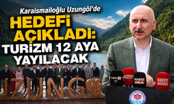 Uzungöl dünya markası oldu: Şimdi hedef turizmi büyütmek
