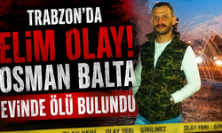 Tonya'da yürek yakan olay! Osman Balta'dan kahreden haber