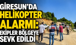 Giresun’da helikopter düştü ihbarı ekipleri alarma geçirdi