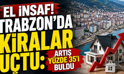 Trabzon kirada zirvede: Artış yüzde 35’i buldu