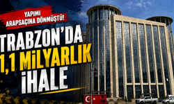 Trabzon’un yıllardır beklediği projede ihale zamanı