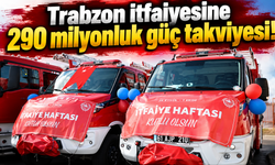 Trabzon'da itfaiye filosu büyüyor: 9 yeni araç hizmette!