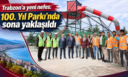 Trabzon’un yeni yaşam alanı şekilleniyor