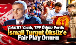 TFF İsmail Turgut Öksüz’ü ödüllendirdi