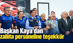 Başkan Kaya: “2,5 yılda hiç şikâyet almadım”