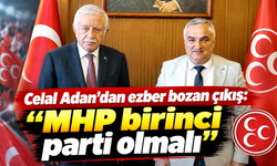 MHP’li Adan:“Hırsızın, arsızın nefesi kesilmeli”