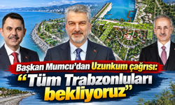 Sezgin Mumcu’dan Trabzon’a büyük davet:İki bakan geliyor