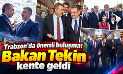Bakan Yusuf Tekin’i Trabzon’da yoğun program bekliyor