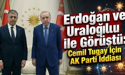 Cemil Tugay AK Parti’ye mi geçiyor?