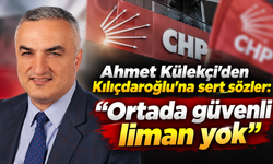 Ahmet Külekçi’den Kılıçdaroğlu’na Sert Eleştiri
