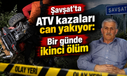 Şavşat’ta kara gün:Aynı gün iki ATV kazası