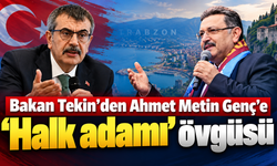 Tekin’den Genç’e güçlü övgü: “Tam bir halk adamı”