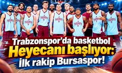 Trabzonspor’da basketbol heyecanı başlıyor