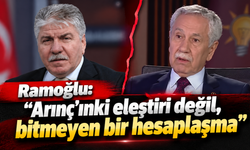 Bülent Arınç’a bir tepki de Ersin Ramoğlu’ndan