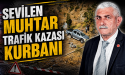Başarılı ve sevilen muhtardan acı haber